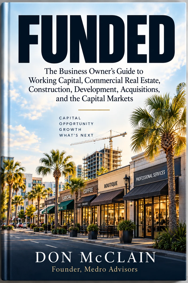 FUNDED by Don McClain, Founder of Medro Advisors